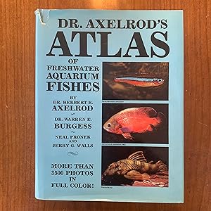 Immagine del venditore per Dr. Axelrod's Atlas of Freshwater Aquarium Fishes venduto da ExileBooks