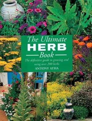 Bild des Verkufers fr The Ultimate Herb Book zum Verkauf von WeBuyBooks 2