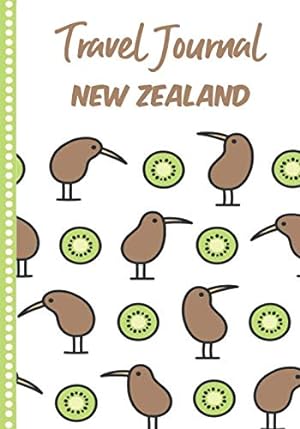 Seller image for Travel Journal New Zealand: Diary or Notebook, 108 pages ILLUSTRATED, Holiday Activity Book to Be Filled, Diary Book for his Travel, Gift to Offer for sale by WeBuyBooks 2