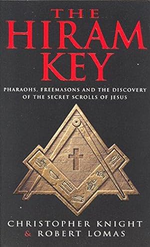 Bild des Verkufers fr The Hiram Key: Pharoahs,Freemasons and the Discovery of the Secret Scrolls of Christ zum Verkauf von WeBuyBooks 2