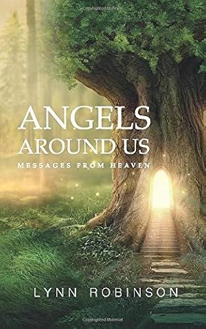 Bild des Verkufers fr Angels Around Us: Messages from Heaven (A Light To Guide us Home book series) zum Verkauf von WeBuyBooks 2
