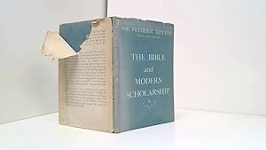 Image du vendeur pour The Bible And Modern Scholarship By Sir Frederic G. Kenyon mis en vente par Goldstone Rare Books