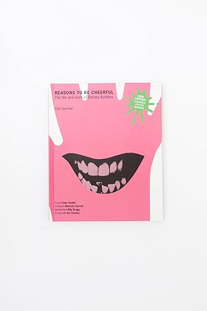 Immagine del venditore per Reasons to Be Cheerful: The Life and Work of Barney Bubbles. venduto da Tenderbooks