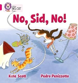 Seller image for No, Sid, No!: Band 01B/Pink B (Collins Big Cat Phonics) for sale by WeBuyBooks 2