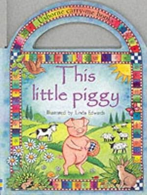 Seller image for This Little Piggy Went to Market (Usborne Carry-me Books) for sale by WeBuyBooks 2