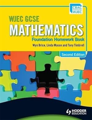 Bild des Verkufers fr WJEC GCSE Mathematics - Foundation Homework Book (WGM) zum Verkauf von WeBuyBooks 2