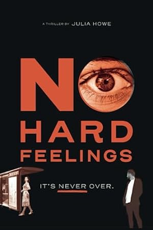 Seller image for No Hard Feelings: A psychological thriller for sale by WeBuyBooks 2