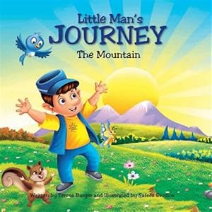 Imagen del vendedor de Little Man's Journey: The Mountain a la venta por GreatBookPrices