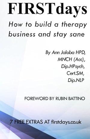 Seller image for Firstdays: How to set up and maintain a therapy business and stay sane for sale by WeBuyBooks 2