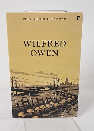 Seller image for Wilfred Owen - Selected Poems - Poets of the Great War for sale by CURIO