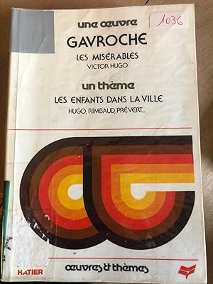 Image du vendeur pour Gavroche - Les misrables mis en vente par Dmons et Merveilles