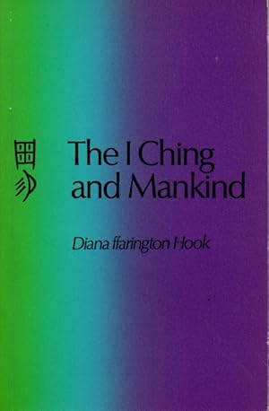 Seller image for The I Ching and Mankind for sale by JP Livres