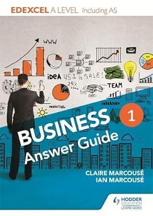 Imagen del vendedor de Edexcel Business A Level Year 1: Answer guide: Including AS a la venta por WeBuyBooks 2