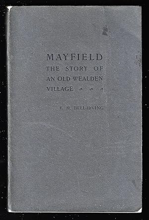 Mayfield: The Story of an Old Wealden Village