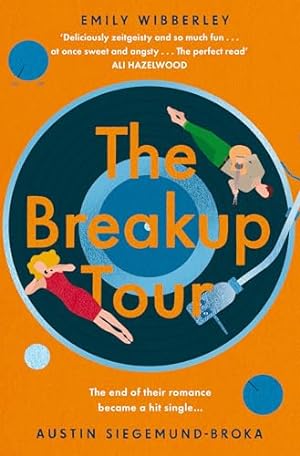 Seller image for The Breakup Tour: A second chance romance inspired by Taylor Swift for sale by WeBuyBooks 2