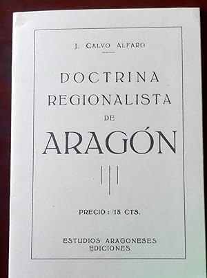 Seller image for Doctrina regionalista de Aragn. Facsmil for sale by Librera Pramo