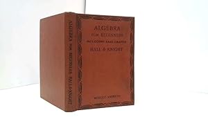 Seller image for Algebra For Beginners Including Easy Graphs By H. S. Hall & S. R. Knight for sale by Goldstone Rare Books