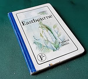 Eastbourne Pictorial Guide