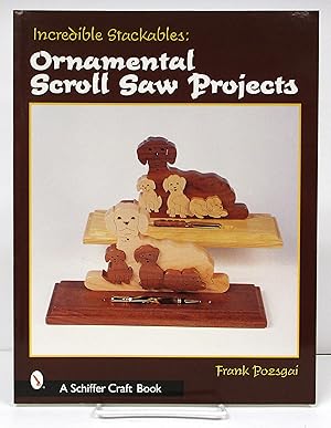 Incredible Stackables: Ornamental Scroll Saw Projects