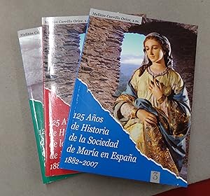 Immagine del venditore per 125 Anos De Historia De La Sociedad De Maria En Espana 1882-2007, 3 Volumes venduto da Baggins Book Bazaar Ltd