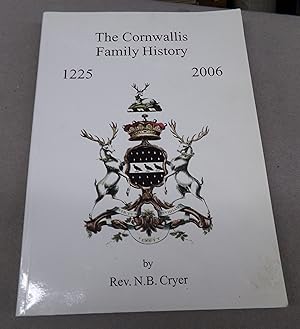 Immagine del venditore per The Cornwallis Family History 1225-2006 venduto da Baggins Book Bazaar Ltd