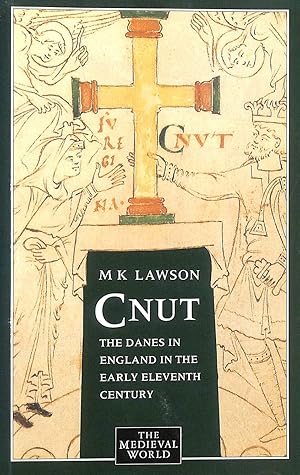 Bild des Verkufers fr Cnut: The Danes in England in the Early Eleventh Century (The Medieval World) zum Verkauf von M Godding Books Ltd