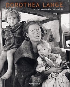 Dorothea Lange: The Heart and Mind of a Photographer