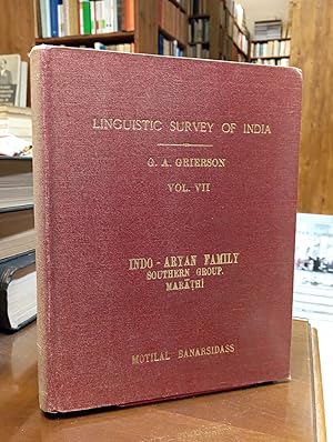 Linguistic Survey of India - Vol. VII: Indo-Aryan Family, Southern Group: Specimens of the Marath...