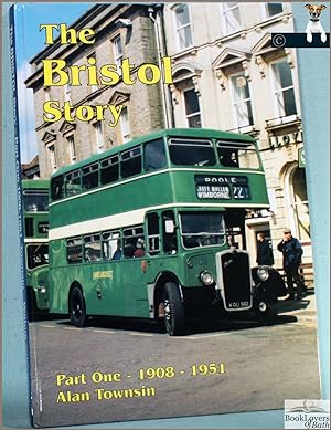 Bild des Verkufers fr The Bristol Story Part One: 1908-1951 zum Verkauf von BookLovers of Bath