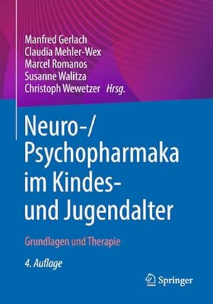 Image du vendeur pour Neuro-/Psychopharmaka im Kindes- und Jugendalter mis en vente par BuchWeltWeit Ludwig Meier e.K.