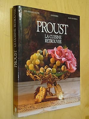 Bild des Verkufers fr Proust La Cuisine retrouve zum Verkauf von Au Coeur  l'Ouvrage