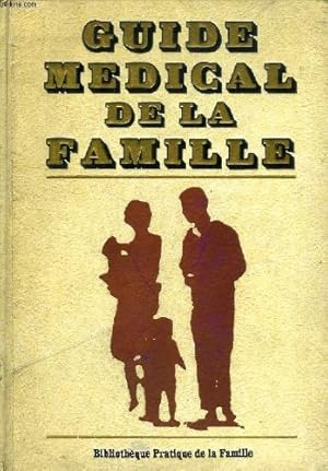 Bild des Verkufers fr Guide medical de la famille zum Verkauf von Ammareal