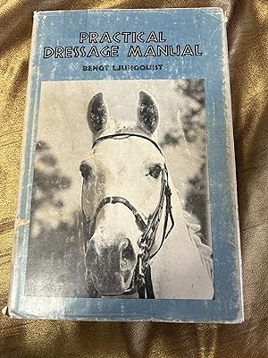 Seller image for Practical Dressage Manual for sale by Ocean Tango Books