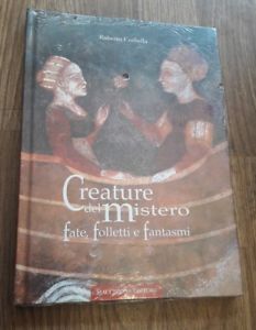 Seller image for Creature Del Mistero. Fate, Folletti E Fantasmi for sale by Piazza del Libro