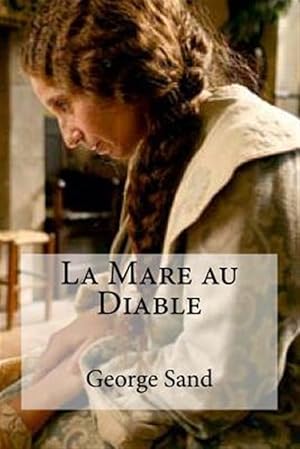 Imagen del vendedor de La Mare Au Diable -Language: french a la venta por GreatBookPrices
