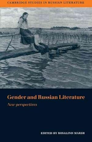 Bild des Verkufers fr Gender and Russian Literature : New Perspectives zum Verkauf von GreatBookPrices