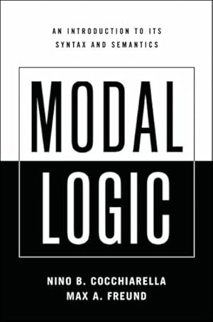 Imagen del vendedor de Modal Logic : An Introduction to Its Syntax and Semantics a la venta por GreatBookPrices