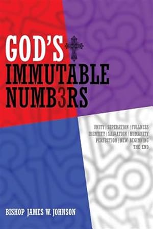 Bild des Verkufers fr GOD'S IMMUTABLE NUMB3RS zum Verkauf von GreatBookPrices