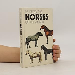 Seller image for Guide to the horses of the world for sale by Bookbot