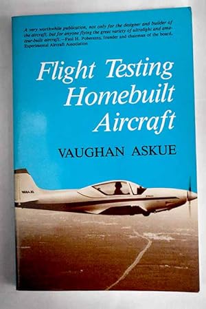 Immagine del venditore per Flight testing homebuilt aircraft venduto da Alcan Libros