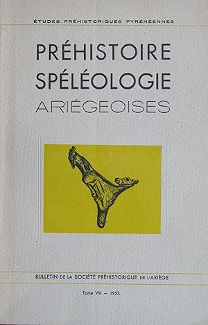 Bild des Verkufers fr PRHISTOIRE SPLOLOGIE ARIGEOISES Tome VIII - 1953 zum Verkauf von Bouquinerie L'Ivre Livre