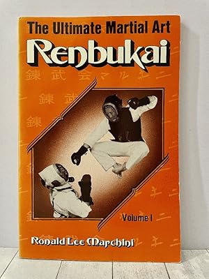 Bild des Verkufers fr Renbukai: The Ultimate Martial Art, Vol. 1 zum Verkauf von PorterMonkey Books