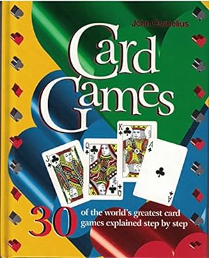 Seller image for Card Games: 30 of the world's greatest card games explained step by step for sale by WeBuyBooks