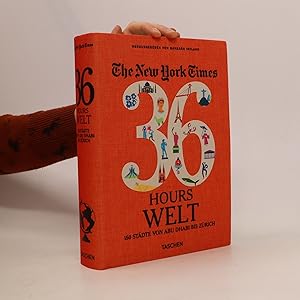 Bild des Verkufers fr The New York Times 36 hours - Welt zum Verkauf von Bookbot