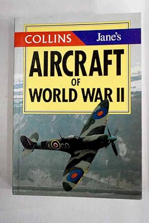 Imagen del vendedor de Collins, Jane's aircraft of World War II a la venta por Alcan Libros
