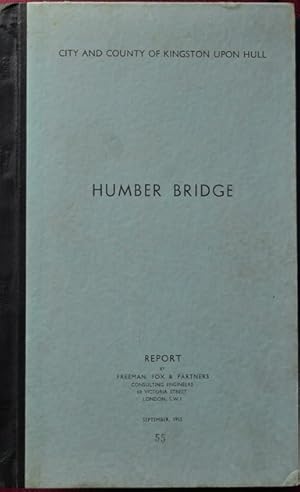 Image du vendeur pour City and County of Kingston Upon Hull : Humber Bridge mis en vente par Martin Bott Bookdealers Ltd