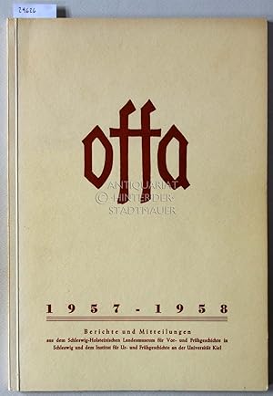 Offa. Band 16, 1957/58. (Einzelheft) Berichte und Mitteilungen aus dem Schleswig-Holsteinischen L...