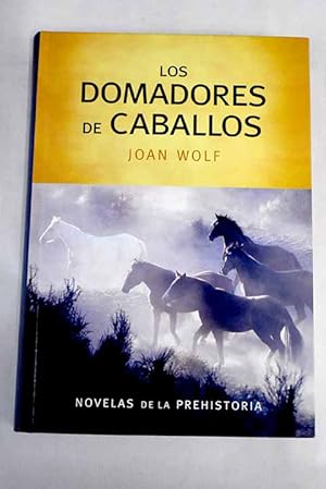 Seller image for Los domadores de caballos for sale by Alcan Libros