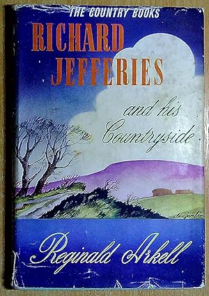 Seller image for Richard Jefferies and his countryside for sale by Pendleburys - the bookshop in the hills