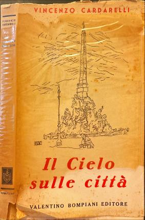 Imagen del vendedor de Il cielo sulle citt. a la venta por Libreria La Fenice di Pietro Freggio